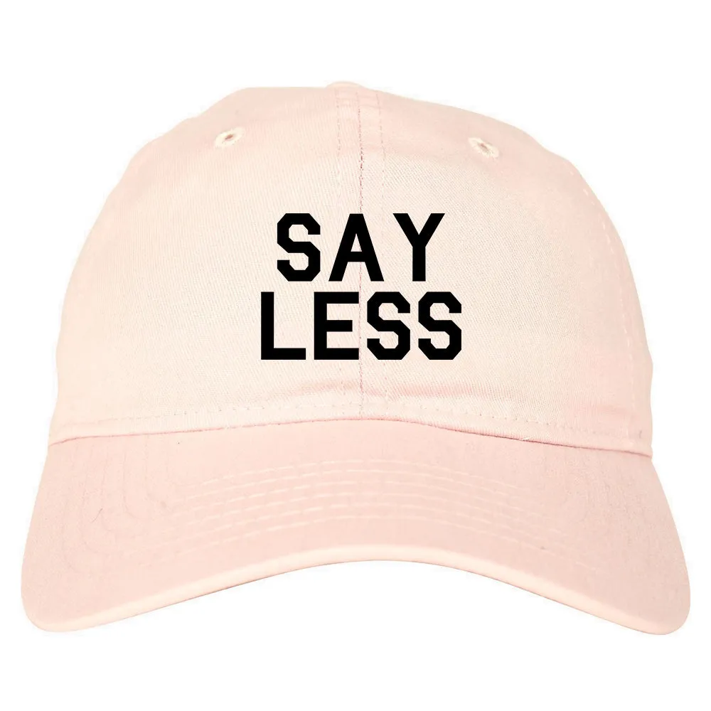 Say Less Mens Dad Hat Baseball Cap